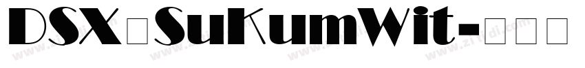 DSX SuKumWit字体转换